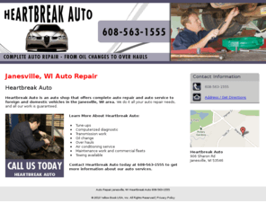 heartbreakauto.com: Auto Repair Janesville, WI Heartbreak Auto 608-563-1555
Heartbreak Auto provides Auto Repair, Oil change, Over hauls services to Janesville, WI.  Call us today at 608-563-1555