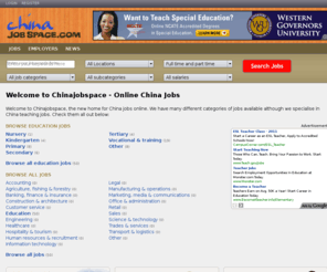 chinajobspace.com: Chinajobspace | China teaching jobs
Chinajobspace is an online China job site aimed at expats looking for jobs in China. We update our site daily and have jobs from Beijing, Shanghai, Chongqing and Tianjin amongst others.