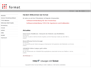 formatsoft.de: Startseite
Ihr zuverlässiger EDV-Dienstleister, Fullservice für Ihren Web-Auftritt mit TYPO3, Entwicklung von TYPO3 Extensions, GENESIS Fensterbausoftware für Fenster mit Format