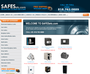 safes-safes.com: Electronic Keyless Locks Floor Safes Drop Safes Wall Safes Gun Safes Buy Online Free Shipping
Safesetc.com is an online store. Safesetc.com specializes in Electronic Keyless Locks, Floor Safes, Drop Safes, Wall Safes, and Garage Door Remotes Buy Online.