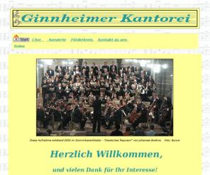 ginnheimer-kantorei.de: Ginnheimer Kantorei: Start
Föderkreis der Ginnheimer Kantorei. Wir singen als ökumenischer Chor große Oratorien in Frankfurt am Main, .