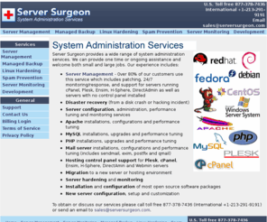 serversurgeon.com: Server Surgeon - System Administration Services
Server Surgeon provides affordable system administration and support to companies and individuals with dedicated and colocated servers.