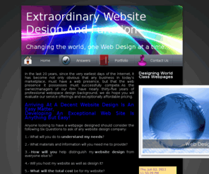 extraordinary-websites.com: Extraordinary Website Design Firm Based In New Zealand  Web Site
Very frequently top ranked as one of New Zealand's formost website design firms producing exceptional Search Engine Optimisation and thus extraordinary websites as an oucome