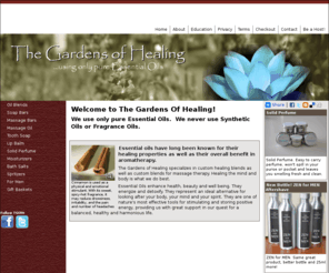 thegardensofhealing.com: The Gardens of Healing - Essential Oil Blends
The Gardens Of Healing uses only pure Essential Oils.  We never use Synthetic Oils or Fragrance Oils.