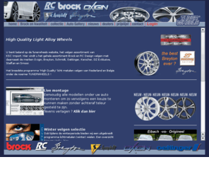 brock.nl: Brock Nederland, Lichtmetalen velgen, winter velgen, tunings velgen, winterbanden, Oxigin, Breyton, RC Design, Schmidt en meer
De officiële website van Brock Nederland. bekijk de modellen en dealeradressen.