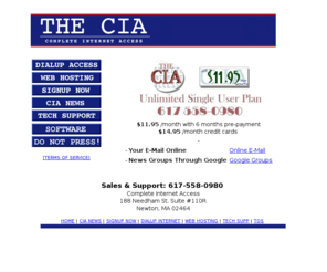 thecia.com: TheCIA ISP, Internet in Boston Massachusetts
Internet access and hosting in Massachusetts at the lowest price, best 
web design, internet marketing, website graphic design, database integration, secure e-commerce 
solutions and website hosting, design web sites in Boston Massachusetts