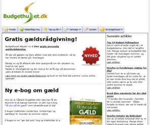 budgethuset.dk: Budgethuset - Bliv gældfri og skab formue
Effektiv afvikling af gæld - skab oversigt over din privatøkonomi. Download budgetskema og gældsoversigt gratis og læs spændende artikler om gæld.