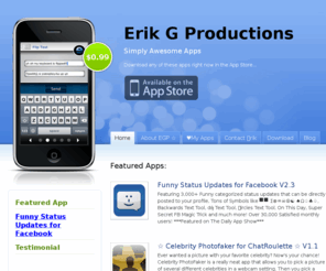 erikgproductions.com: Awesome iOS Apps and Games from Erik G Productions.
iOS Apps that are simple and awesome.