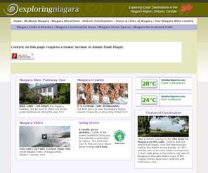 exploringniagara.com: Exploring Niagara, a green eco-friendly tourist information website
Featuring many FREE Niagara destinations including Niagara Falls from Niagara's Eco-friendly Information Website. 