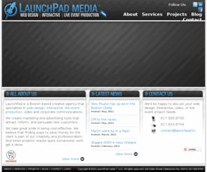 launchpad-boston.com: Boston Web Design, Interactive, Event Solutions | LaunchPad Media, Boston
Web development solutions from LaunchPad media, a Boston, MA based web design and interactive marketing agency... developing extraordinary websites, online advertising, videos,and live events.