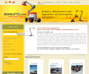 manlifts.com: Used Lift Equipment-Boom Lifts,Aerial Lifts,Telescopic lifts,Best Used Lift Equipment-ManLifts.com
Manlifts.com is your first source for wholesale pricing of used aerial lifts and telescopic forklifts which include top brands like JLG, Genie, Grove, Skyjack, Upright, Terex, Gradall, Lull , Skytrak,  and many other knuckle booms along with rough terrain forklifts.”