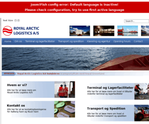 ralog.dk: Royal Arctic Logistics A/S
Joomla! - dynamisk portalløsning og content management system