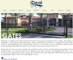 idealbuildingproducts.com: Ideal Aluminum Products
 ideal, ideal aluminum, Aluminum fence Manufacturer, Aluminum gate Manufacturer, Aluminum railing Manufacturer, metal, aluminum, aluminum fence, privacy, estate, custom, florida, residential, commercial, industrial, ornamental, estate fence, picket, post, railing, gates, chain link, aluminum railing, posts, fence company, cantilever, v-track, gate hardware, access control, access, fence, fencing, gate