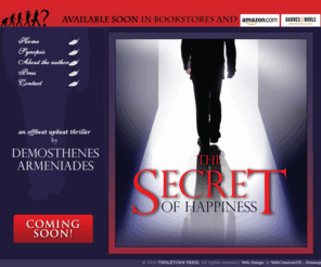 the-secret-of-happiness.com: THE SECRET of happiness
the secret of happiness is a fast-paced offbeat fairytalethriller charged with suspense until the final word.