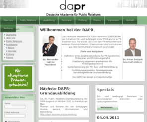 dapr.de: Willkommen auf der Startseite
DAPR Deutsche Akademie für Public Relations GmbH, die älteste Prüfungsinstitution für die PR-Branche in Deutschland