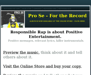 responsiblerap.info: Home Page
Pro Se - For the Record - Coming Soon -  Prepare Yourself.