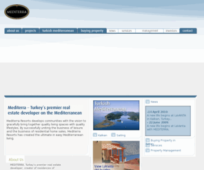 lavantakalkan.com: Mediterra Resorts, Turkey's premier real estate developer on the Mediterranean
Successfully uniting the business of leisure and the business of residential home sales, Kemer Groups Kemer Mediterra has created the ultimate in easy Mediterranean living.