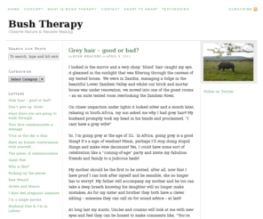 bushtherapy.com: Bush Therapy — Observe Nature & Receive Healing
Bush Therapy is getting into nature, surrounding yourself with wild plants and animals, then to begin your inner healing process.