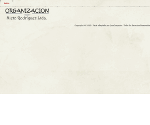 nietorodriguez.com: Organizacion Nieto Rodriguez
Joomla! - el motor de portales dinámicos y sistema de administración de contenidos