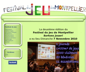 festivaldujeu-montpellier.org: Présentation 2010
Festival du jeu de Montpellier
jeux de société
jeux de figurines