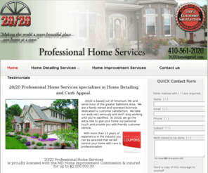 2020professionalhomeservices.com: About us
20/20 Home Services and Home Improvement. More than 13 years of experience in the industry. We are based out of Timonium, MD and serve most of the greater Baltimore Area.