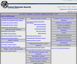 controlelectronic.com: Control Electronic Security - Security Systems and Devices
We design, install, and service electronic security systems world wide - cctv, metal detectors, eas, burglar alarms, fire alarms, access control, x-ray scanners and more.