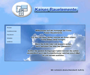 kaiser-bauelemente.com: Kaiser - Bauelemente
Kaiser-Bauelemente - Wir setzen Fenster ein