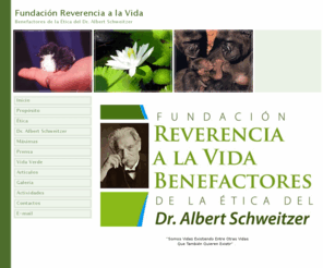 ravb.org: 
Fundación Reverencia a la Vida Benefactores de la Ética del Dr. Albert Schweitzer
