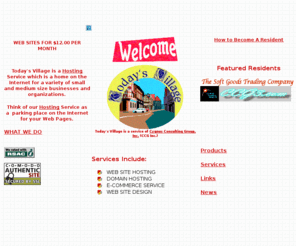 todaysvillage.com: CCG Inc. Todays Village Welcome
Inexpensive Web Site Design and Hosing