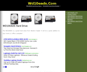 wd10eads.com: WD10EADS Hard Drive
WD10EADS Hard Drive, The Un-Official Buyers Guide for the WD10EADS Hard Drive. Read reviews, product information, specs and sale prices. WD10EADS Hard Drive