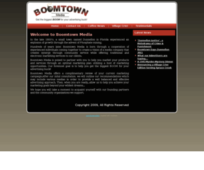 boomtownmedia.net: Welcome to Boomtown Media
Joomla! - the dynamic portal engine and content management system