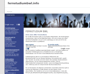 fernstudiumbwl.info: Fernstudium BWL
Die Infoseite zum Thema Fernstudium der Betriebswirtschaftslehre - ein kleiner Einblick in Inhalt und Ablauf eines Fernstudium