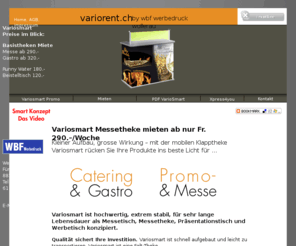 variorent.ch: variorent.ch - variosmart – messetheken - klapptheken - mieten – vermietung - messetisch - falttheken
Variosmart, Messetheken, Präsentationstische, Messetische, Cateringtheken, Werbetische, Falttheke, Messecounter, Messe-Counter,  Messe-Theken, Faltcounter, Falt-Counter, Falttheke, Falt-Theke, Faltbare Messetheken,