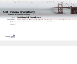 houwinkconsultancy.nl: HouwinkConsultancy.nl - Aart Houwink Consultancy
Strategic and financial advisory for public and private companies (existing- and new ventures) in Business Services, Consumer products, Energy (related), Financial Services, Healthcare, and Manufacturing sectors.