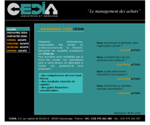 management-des-achats.com: CEDIA
CEDIA conseil en management des achats, audit, formation et détachement de professionnels achats. Traitement opérationnels d'achats stratégiques et externalisés en plate-forme, e-procurement...