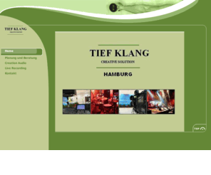 tiefsoundklang.de: Home
Konzerte
agentur
musik
studio
sound design 
martin purwin
 begin_of_the_skype_highlighting     end_of_the_skype_highlighting
Tief Klang