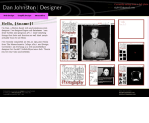 danjohnston.com: Dan Johnston  —  Welcome!
The online portfolio of Dan Johnston.