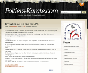 poitiers-karate.com: Poitiers-Karate.com
Retrouvez toute l'actualité du Stade Poitevin Karaté sur le site du club de karaté de Poitiers. Compétitions, stages, photos, calendrier...