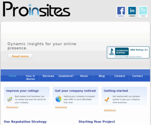 proinsites.com: ProInsites - Know your business ratings
ProInsites.com - Top review syndication to increase web traffic, improve reputation and increase customer awareness