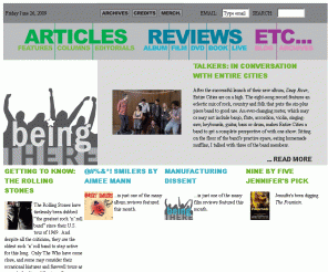 beingtheremag.com: Being There
Music and Film culture for the literary minded. Being There is a bimonthly music and film magazine.