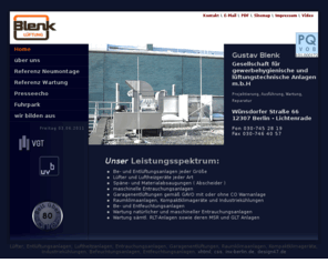 blenk-berlin.net: 80 Jahre Blenk GmbH
Seit ber 80 Jahren, nunmehr in dritter Generation, sorgt die Firma Blenk bei Kunden in Berlin und Brandenburg fr gutes Klima.