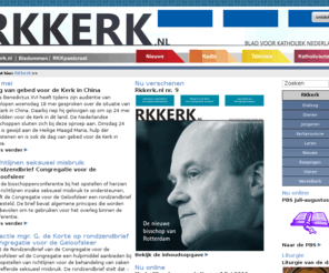 rkkerk.nl: Home RKkerk [RKkerk | Katholiek Nederland]
Op Rkkerk.nl informeert de Nederlandse Bisschoppenconferentie u over kerkelijk nieuws, informatie over de wereldkerk, vieringen, katechese, onderwijs, de rol van de katholieke Kerk in onze samenleving