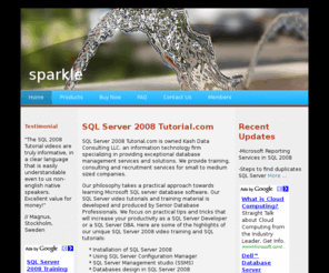 sqlserver2008tutorial.com: SQL Server 2008 Tutorials including SQL DBA and Development videos on SQL 2008
SQL Server 2008 Tutorials including SQL DBA and Development videos on SQL 2008. Tutorial videos include
Installation, Security, Administration, Database design, SSIS, SSRS,  SSMS, Transact SQL Commands, Entity relationships and SQL Training topics