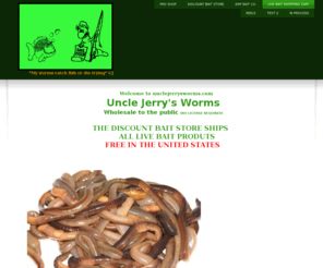 unclejerrysworms.com: Discount Bait Store
Home Page
