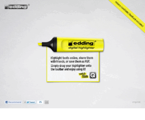 digitalermarker.com: edding digital highlighter
Texte online markieren, mit Freunden teilen oder speichern als PDF.