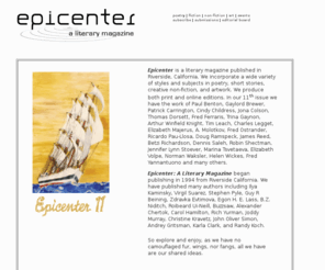 epicentermagazine.org: Epicenter, A Literary Magazine
Poetry, fiction current issue of Epicenter Literary Magazine