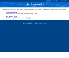 johnlamansky.com: John Lamansky | Technology Blog
The Tips and Tutorials of a Catholic Technology Expert