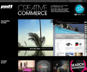 pod6.co.uk: Ecommerce Web Design Company, Digital Agency, Online Marketing - Pod1 London UK, New York USA
Web Design Agency in London & New York. The UK's fastest growing ecommerce web design & build agency, delivering on-line marketing campaigns & strategies.