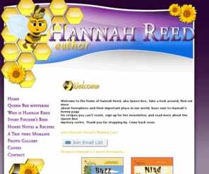 queenbeemystery.com: Official website of Hannah Reed, author
The official website of Hannah Reed