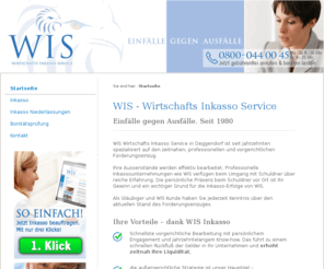 wis-inkasso.net: Vor-Ort-Inkasso - Inkassoservice - Wirtschafts Inkasso Service - WIS - Deggendorf / Dresden / München / Berlin
WIS Wirtschafts Inkasso Service Deggendorf und Dresden führt für seine Kunden professionelles, persönliches Inkasso mit hohem Know-How und jahrzehntelanger Erfahrung erfolgreich durch. Mit unserem Vor-Ort-Service erzielen positive Effekte beim Schuldner.